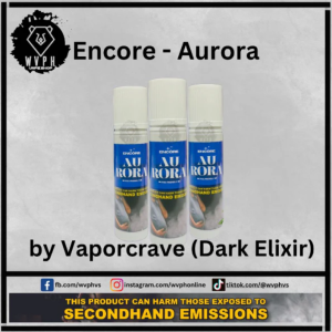 Encore / Dark Elixir - Aurora / Vapor Crave
